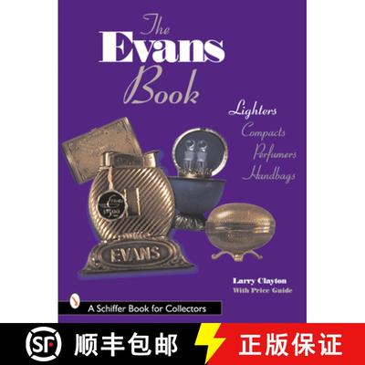 【3-4周达】The Evans Book: Lighters, Compacts, Perfumers and Handbags [9780764306419]