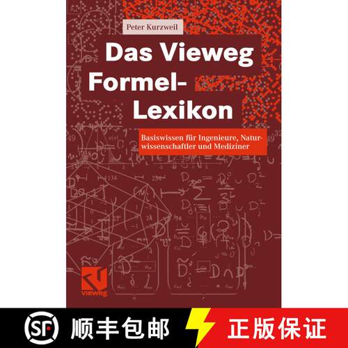 【3-4周达】Das Vieweg Formel-Lexikon: Basiswissen für Ingenieure, Naturwissenschaftler und Mediziner [9783658000837]