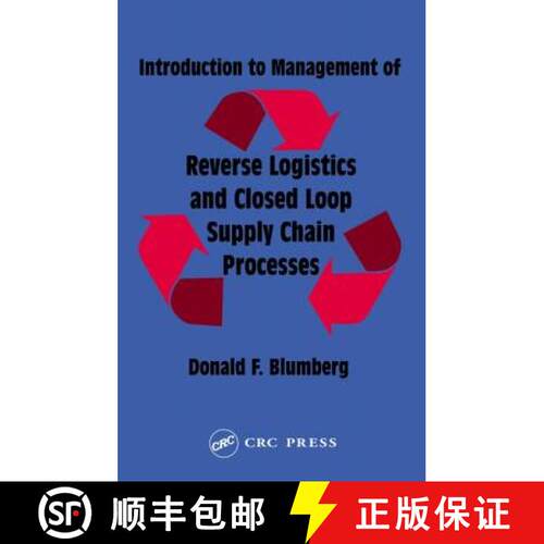 【3-4周达】精装 Introduction to Management of Reverse Logistics and Closed Loop Supply Chain Processes [9781574443608]