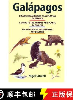 【3-4周达】Galapagos: A Guide to the Animals and Plants / Guia de los Animales y las Plantas / Ein Ti... [9780954371791]