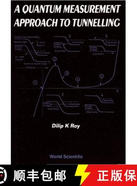 【3-4周达】Quantum Measurement Approach to Tunnelling, A: Tunnelling by Quantum Measurement [9789810212230]