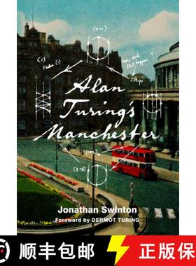 【3-4周达】Alan Turing's Manchester [9780750999946]