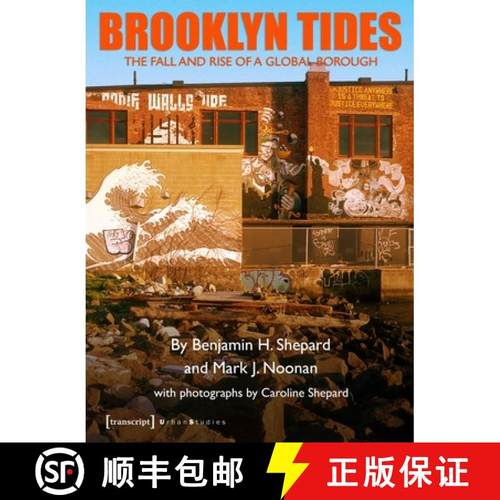 【3-4周达】Brooklyn Tides – The Fall and Rise of a Global Borough: The Fall and Rise of a Global Bor... [9783837638677]