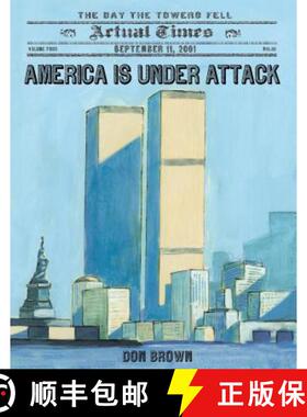 【3-4周达】America Is Under Attack: September 11, 2001: The Day the Towers Fell [9781250044150]