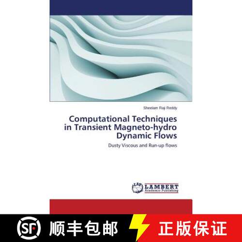 预订 Computational Techniques in Transient Magneto-Hydro Dynamic Flows [9783659596902]
