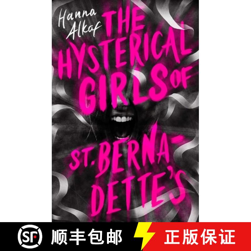 【3-4周达】The Hysterical Girls of St. Bernadette's [9781534494589]