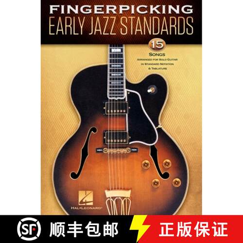 【3-4周达】Fingerpicking Early Jazz Standards: 15 Songs Arranged for Solo Guitar in Standard Notation... [9781540027238]