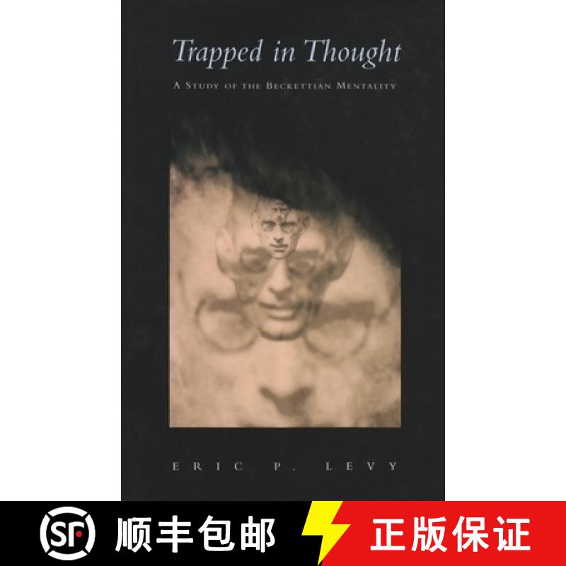 【3-4周达】Trapped in Thought: A Study of the Beckettian Mentality [9780815631026]