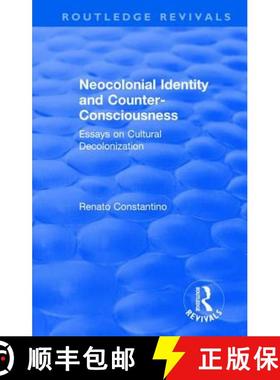 【3-4周达】Revival: Neocolonial identity and counter-consciousness (1978): essays on cultural decolon... [9781138895478]
