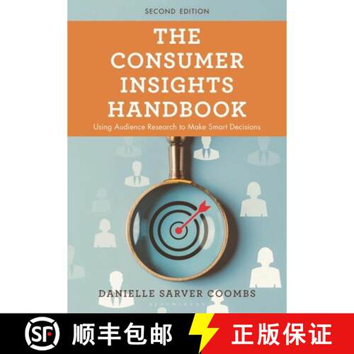 预订 精装 The Consumer Insights Handbook: Using Audience Research to Make Smart Decisions [9798881803384]