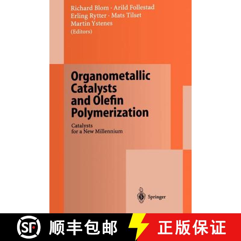 【3-4周达】Organometallic Catalysts and Olefin Polymerization : Catalysts for a New Millennium [9783642639876]