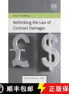 【3-4周达】Rethinking the Law of Contract Damages [9781789902501]
