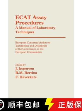 【3-4周达】ECAT Assay Procedures A Manual of Laboratory Techniques: European Concerted Action on Thro... [9789401053303]