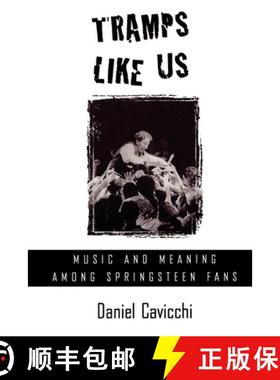 【3-4周达】Tramps Like Us: Music and Meaning Among Springsteen Fans [9780195125641]