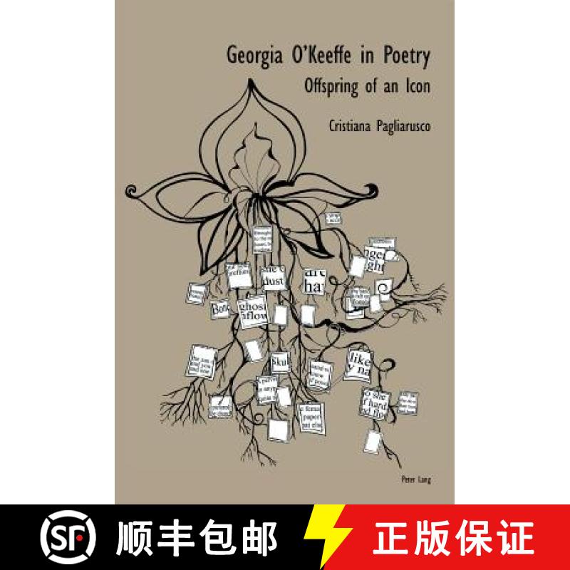 【2-3周达】Georgia O'Keeffe in Poetry : Offspring of an Icon [9781788742122]