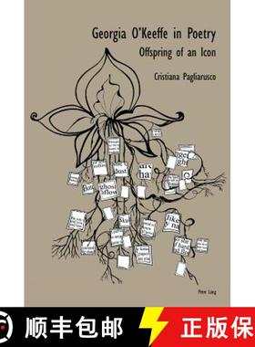 【3-4周达】Georgia O'Keeffe in Poetry : Offspring of an Icon [9781788742122]