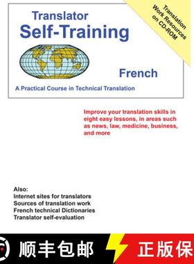 预订 Translators Self-Training French: Practical Course in Technical Translation [With CDROM] [9781887563611]