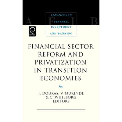 【4周达】Financial Sector Reform and Privatization in Transition Economies [9780444826534]