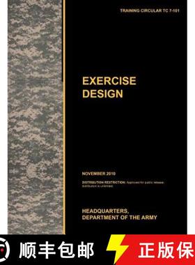 【3-4周达】Excercise Design: The Official U.S. Army Training Manual Tc 7-101 November 2010) [9781780399560]