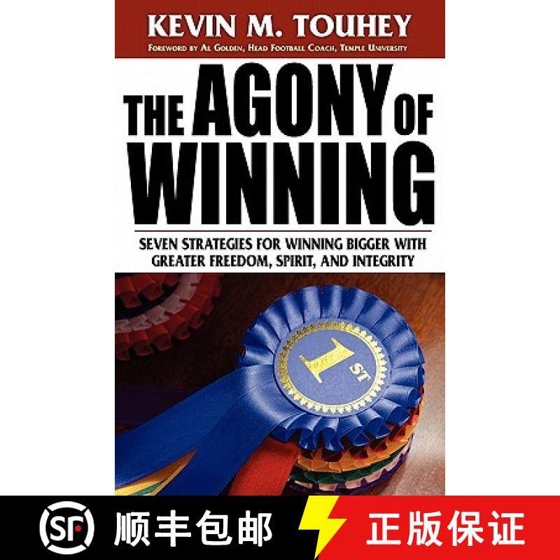 预订 The Agony of Winning: Seven Strategies for Winning Bigger with Greater Freedom, Spirit and Integ... [9781574723847]
