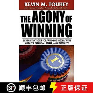 Strategies and The for Seven Integ... Spirit Bigger 9781574723847 Greater Winning Freedom Agony 预订 with
