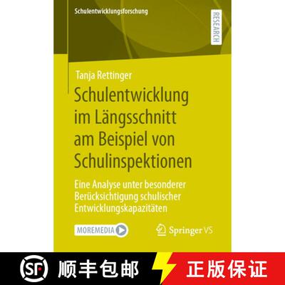 【3-4周达】Schulentwicklung im Längsschnitt am Beispiel von Schulinspektionen: Eine Analyse unter be... [9783658401153]
