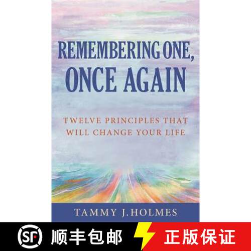 【3-4周达】Remembering One, Once Again; Twelve Principles That Will Change Your Life [9780985374303]
