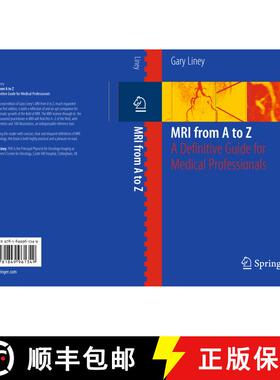 【3-4周达】MRI from A to Z: A Definitive Guide for Medical Professionals (2nd ed. 2011) (2nd ed. 2011... [9781849961349]