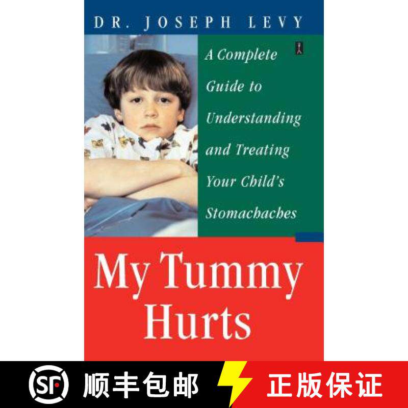 【3-4周达】My Tummy Hurts: A Complete Guide to Understanding and Treating Your Child's Stomachaches [9780743236065]
