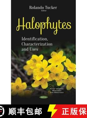 【3-4周达】Halophytes: Identification, Characterization and Uses [9781536147070]
