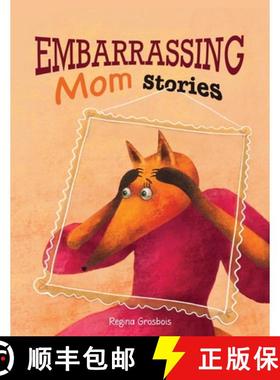 【3-4周达】Embarrassing Mom Stories [9798990756564]