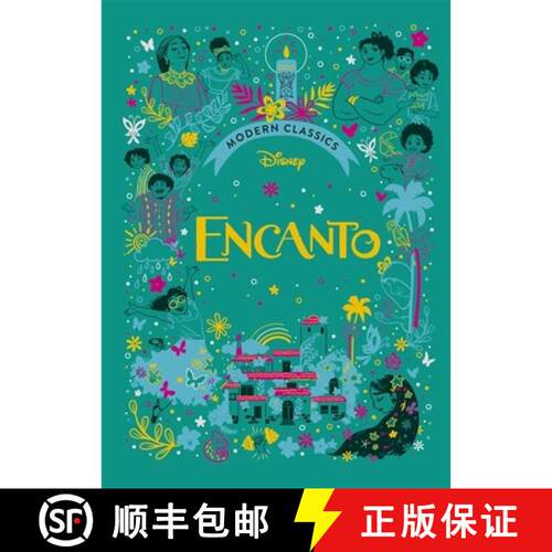 【3-4周达】精装 Encanto (Disney Modern Classics) : A deluxe gift book of the film - collect them all! [9781800784512]