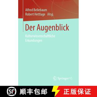 【3-4周达】Der Augenblick : Kulturwissenschaftliche Erkundungen [9783658271220]