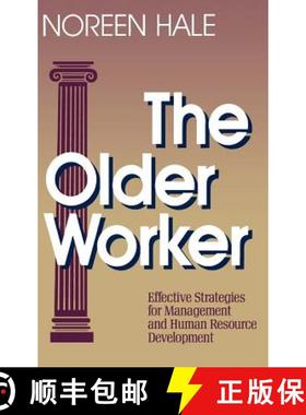 【3-4周达】Older Worker - Effective Strategies for Management and Human Resource Development: Effecti... [9781555422844]