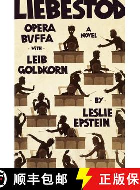 预订 Liebestod: Opera Buffa with Leib Goldkorn [9780393081312]