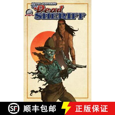 【3-4周达】Mark Justice's The Dead Sheriff: Zombie Damnation [9781946183002]