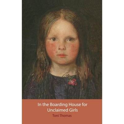【4周达】In the Boarding House for Unclaimed Girls [9781916362024]