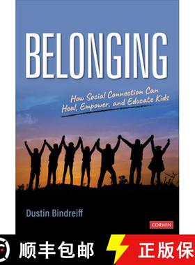 【3-4周达】Belonging: How Social Connection Can Heal, Empower, and Educate Kids (1) [9781071876190]