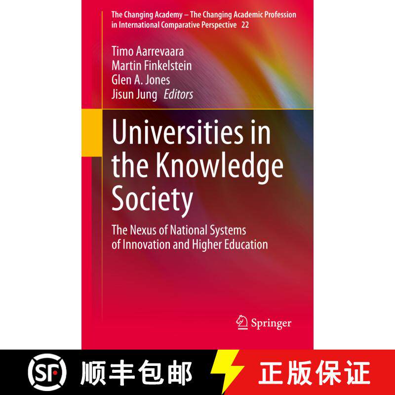 【3-4周达】精装 Universities in the Knowledge Society: The Nexus of National Systems of Innovation an... [9783030765781]