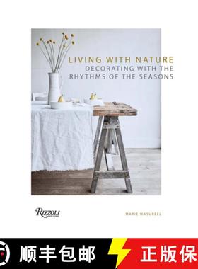 【3-4周达】Living with Nature: Decorating with the Rhythms of the Four Seasons [9780847867943]
