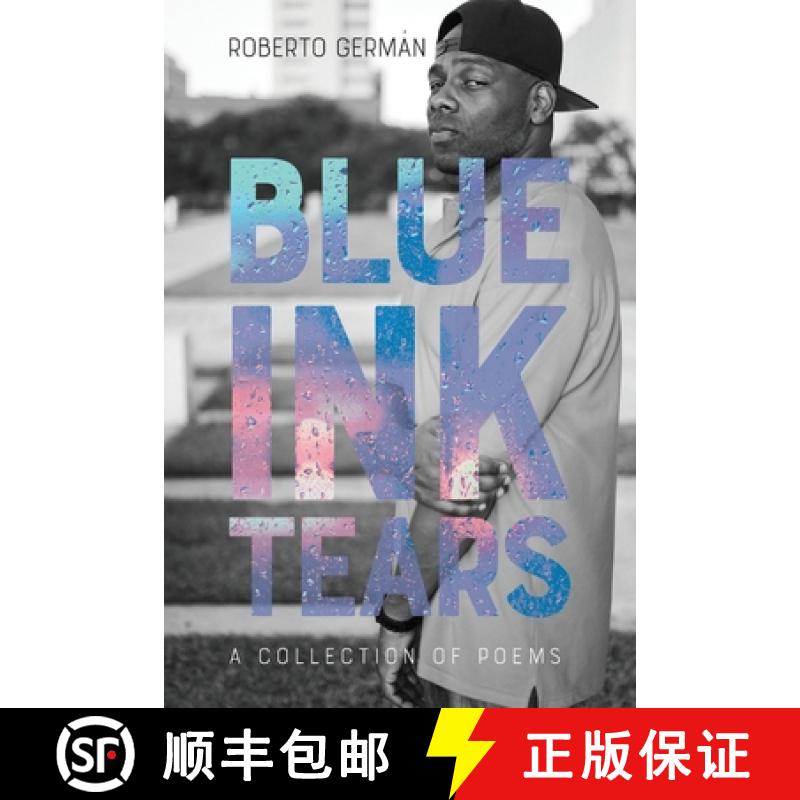 【3-4周达】Blue Ink Tears: A Collection of Poems [9798987207215]