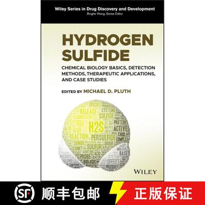 【3-4周达】精装 Hydrogen Sulfide: Chemical Biology Basics, Detecti on Methods, Therapeutic Applicatio... [9781119799870]