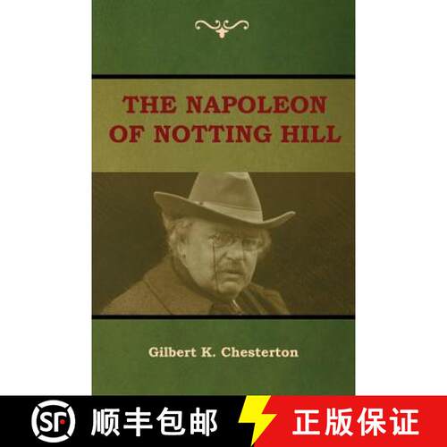 【3-4周达】The Napoleon of Notting Hill [9781604449600]