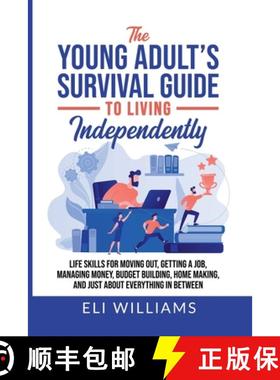 【3-4周达】The Young Adult's Survival Guide to Living Independently: Life Skills for Getting a Job, M... [9798223059912]