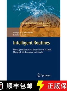 【3-4周达】Intelligent Routines : Solving Mathematical Analysis with Matlab, Mathcad, Mathematica and... [9783642430732]