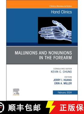 【3-4周达】Malunions and Nonunions in the Forearm, Wrist, and Hand, an Issue of Hand Clinics: Volume ... [9780443182099]