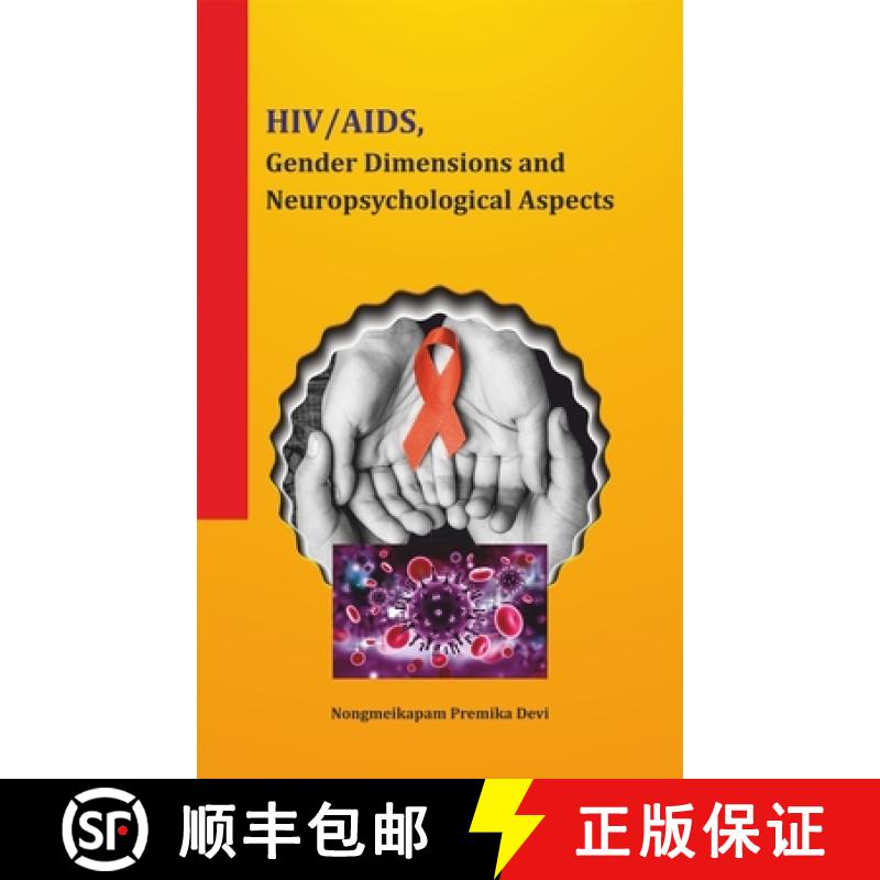 【3-4周达】HIV / AIDS, Gender Dimensions and Neuropsychological Aspects [9788177084962]
