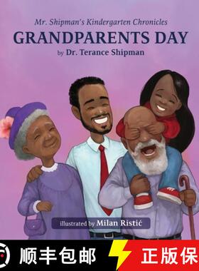 【3-4周达】Mr. Shipman's Kindergarten Chronicles Grandparents Day [9781954940352]