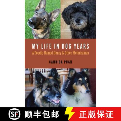 【3-4周达】My Life in Dog Years: A Poodle Named Henry and Other Melodramas [9798218502904]