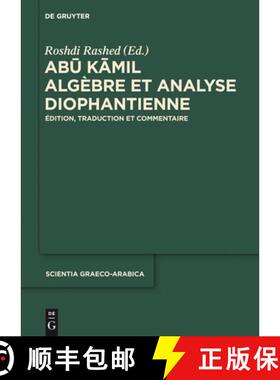 【3-4周达】Abu Kamil：Algèbre et analyse diophantienne. Edition, traduction, commentaire historique ... [9783110295610]
